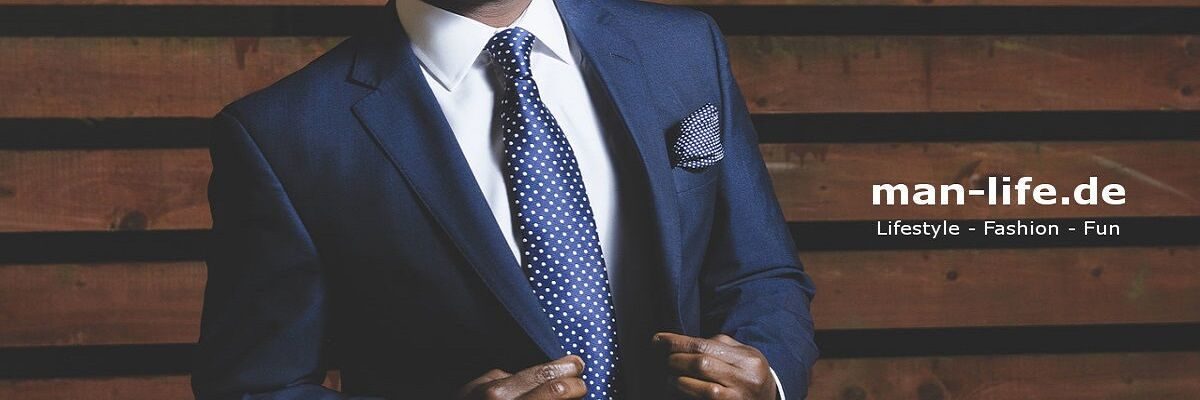 man-life.de - Lifestyle - Fashion - Fun